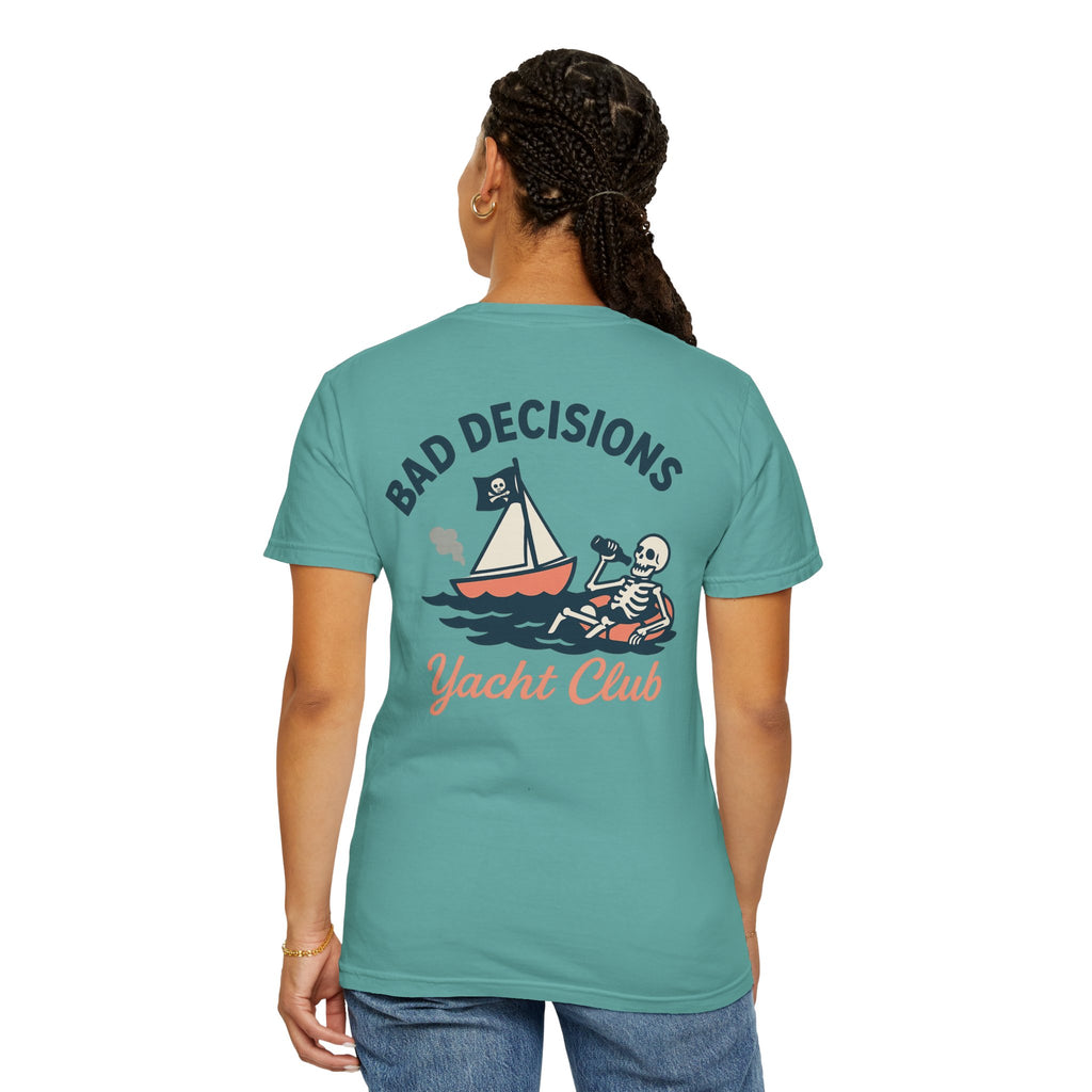 Bad Decisions Yacht Club - Skeleton T-Shirt
