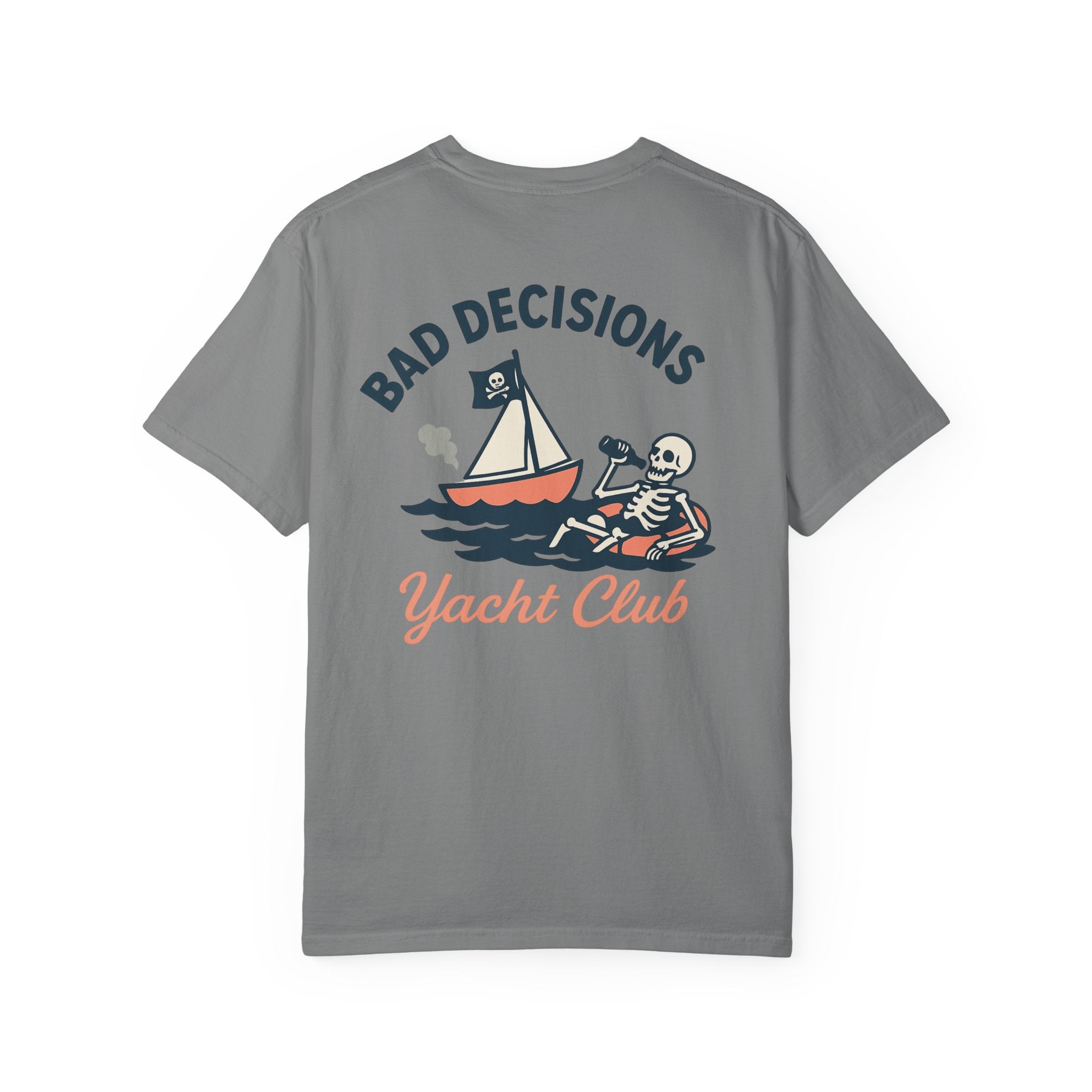 Bad Decisions Yacht Club - Skeleton T-Shirt