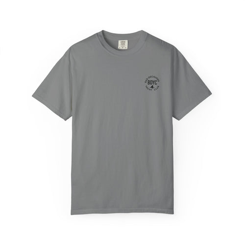 BDYC T-Shirt — “You’re Always Just One Bad Decision Away From Greatness” Graphic Tee