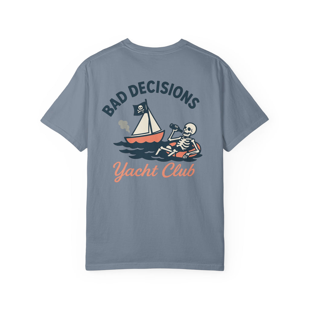 Bad Decisions Yacht Club - Skeleton T-Shirt
