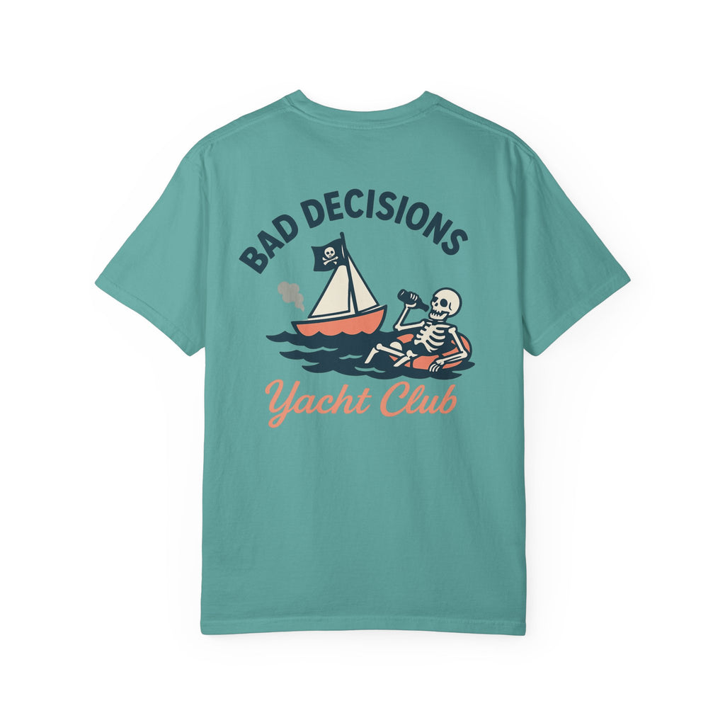 Bad Decisions Yacht Club - Skeleton T-Shirt