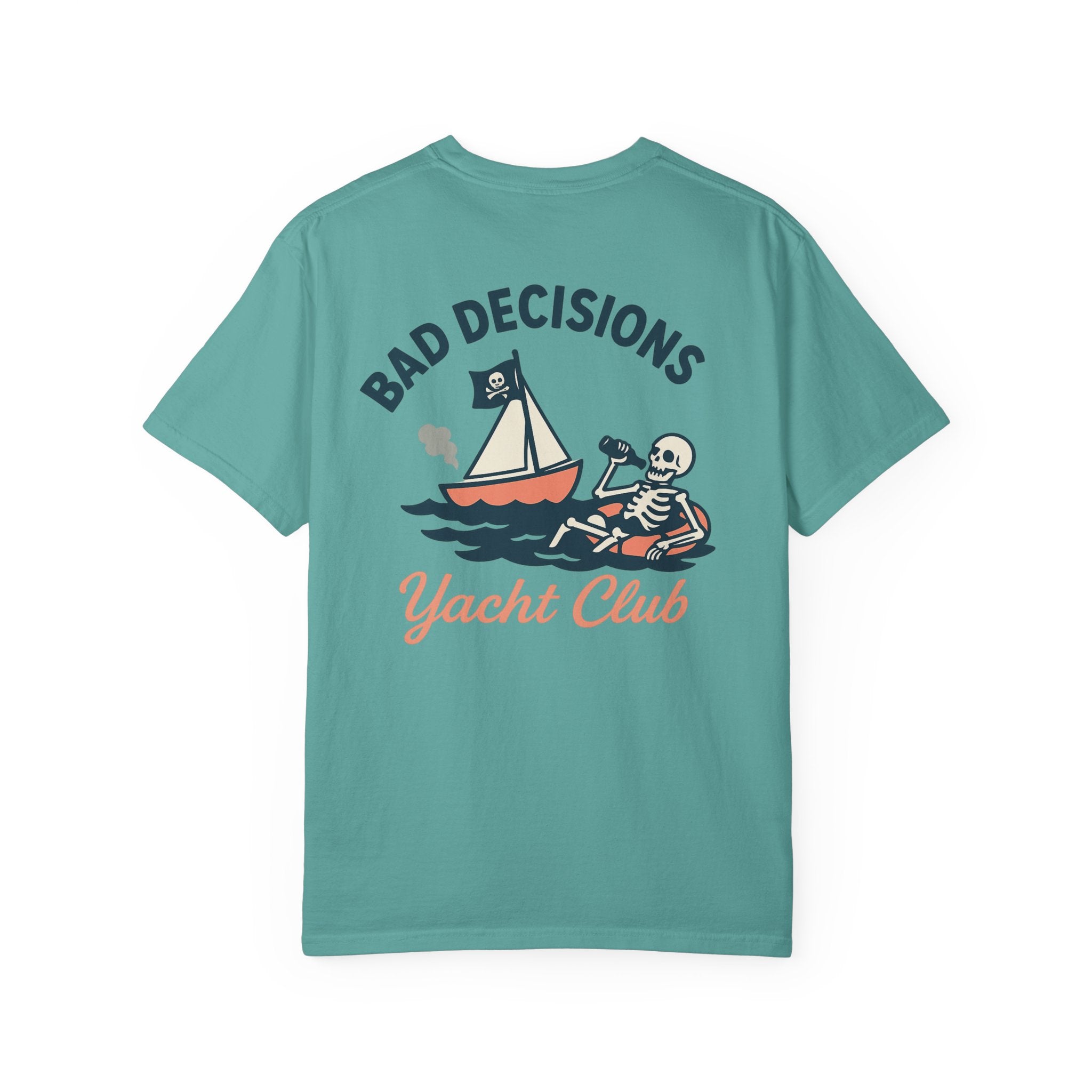 Bad Decisions Yacht Club - Skeleton T-Shirt